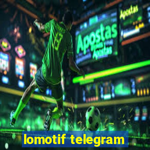 lomotif telegram